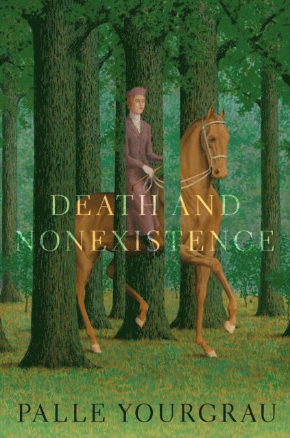 Palle Yourgrau - Death and Nonexistence, E-bok