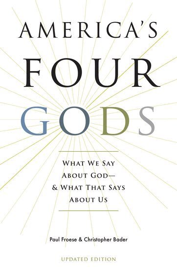 Paul Froese, Christopher Bader - America's Four Gods, Häftad