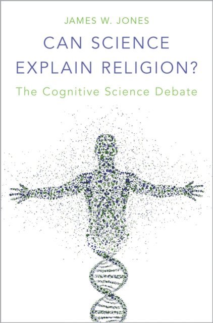 James W. Jones - Can Science Explain Religion?, E-bok