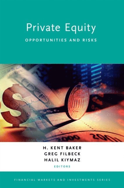 Halil Kiymaz, Greg Filbeck, H. Kent Baker - Private Equity, E-bok
