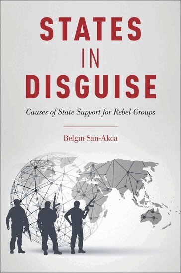 Belgin San-Akca - States in Disguise, Inbunden. Tillgänglighet: Lägg i varukorg