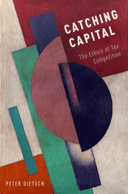 Peter Dietsch - Catching Capital, E-bok