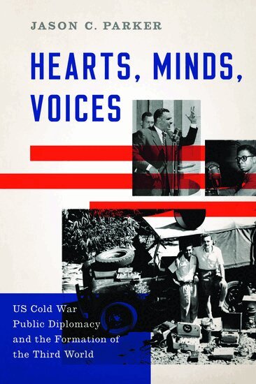 Jason C. Parker - Hearts, Minds, Voices, Inbunden