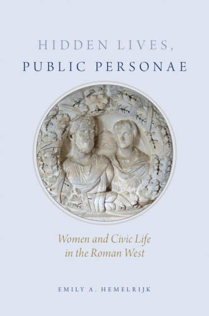 Emily Hemelrijk - Hidden Lives, Public Personae, E-bok