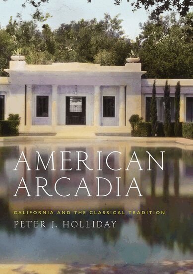Peter J. Holliday - American Arcadia, Inbunden. Tillgänglighet: Lägg i varukorg