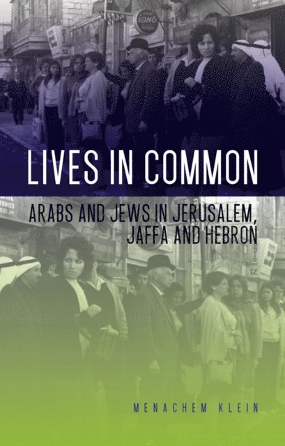 Menachem Klein - Lives in Common, E-bok