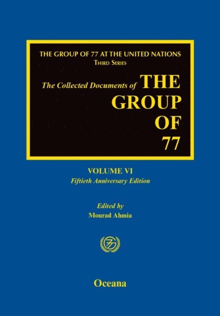 Mourad Ahmia - Collected Documents of the Group of 77, E-bok