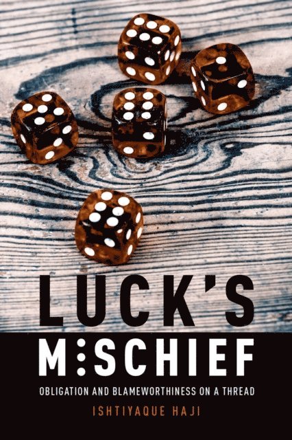 Ishtiyaque Haji - Luck's Mischief, E-bok