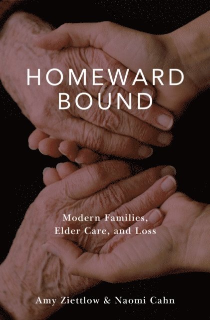 Naomi Cahn, Amy Ziettlow - Homeward Bound, E-bok