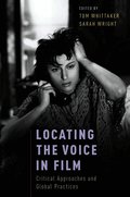 Locating the Voice in Film