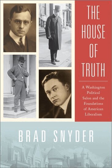 Brad Snyder - The House of Truth, Inbunden