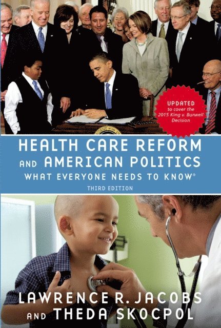 Theda Skocpol, Lawrence Jacobs - Health Care Reform and American Politics, E-bok