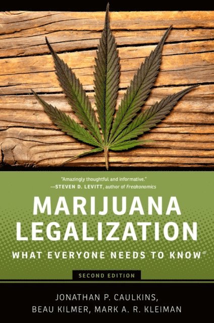 Mark A.R. Kleiman, Beau Kilmer, Jonathan P. Caulkins - Marijuana Legalization, E-bok
