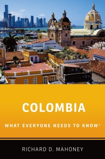 Richard D. Mahoney - Colombia, E-bok