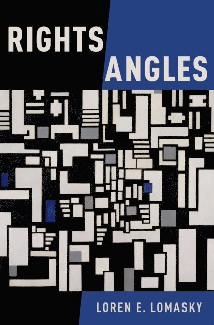 Loren E. Lomasky - Rights Angles, E-bok