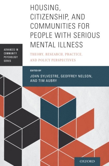 Tim Aubry, Geoffrey Nelson, John Sylvestre - Housing, Citizenship, and Communities for People with Serious Mental Illness, E-bok