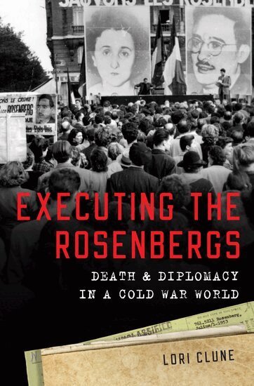 Lori Clune - Executing the Rosenbergs, Inbunden. Tillgänglighet: Lägg i varukorg
