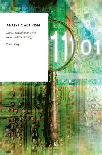 David Karpf - Analytic Activism, E-bok