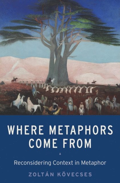 Zoltan Kovecses - Where Metaphors Come From, E-bok. Tillgänglighet: Lägg i varukorg