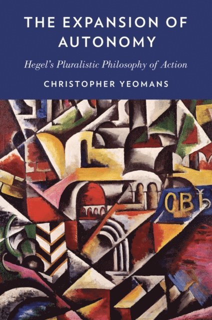 Christopher Yeomans - Expansion of Autonomy, E-bok