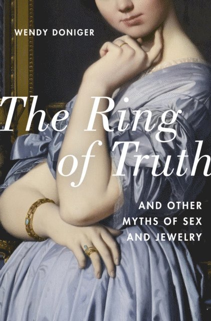 Wendy Doniger - Ring of Truth, E-bok
