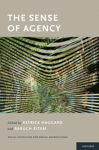 Baruch Eitam, Patrick Haggard - Sense of Agency, E-bok