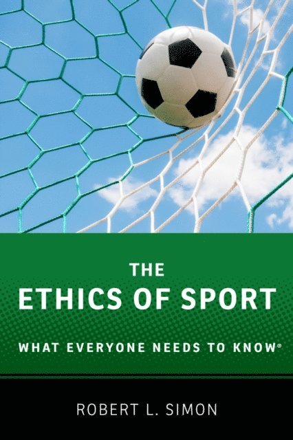 Robert L. Simon - Ethics of Sport, E-bok
