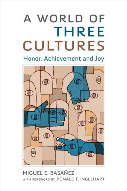 Miguel E. Basanez - World of Three Cultures, E-bok