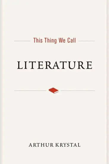 Arthur Krystal - This Thing We Call Literature, Inbunden. Tillgänglighet: Lägg i varukorg