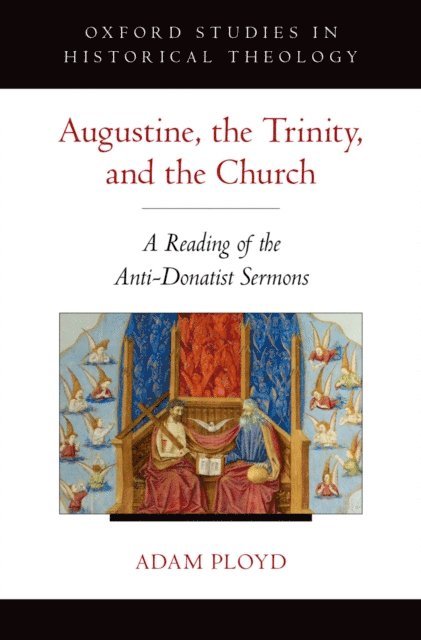 Adam Ployd - Augustine, the Trinity, and the Church, E-bok