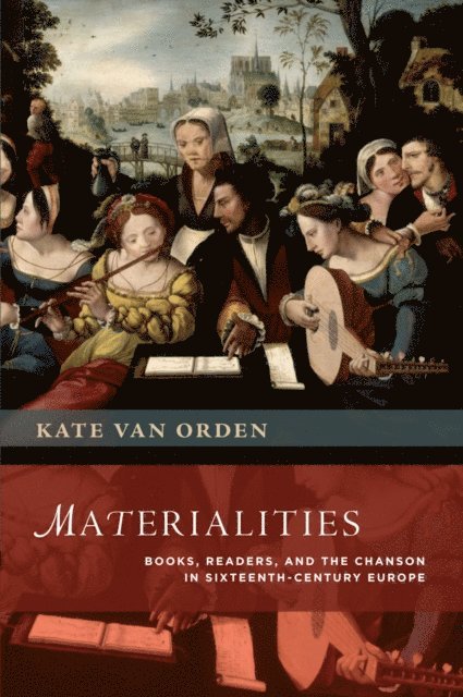 Kate van Orden - Materialities, E-bok