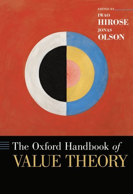 Jonas Olson, Iwao Hirose - Oxford Handbook of Value Theory, E-bok