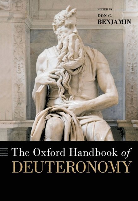 Don C. Benjamin - Oxford Handbook of Deuteronomy, E-bok