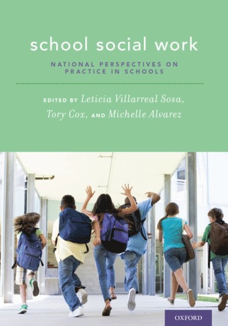 Michelle Alvarez, Tory Cox, Leticia Villarreal Sosa - School Social Work, E-bok