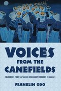 Voices from the Canefields