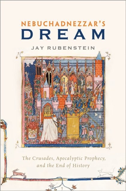 Jay Rubenstein - Nebuchadnezzar's Dream, E-bok