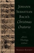 Johann Sebastian Bach's Christmas Oratorio