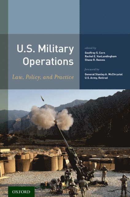 Shane R. Reeves, Rachel E. VanLandingham, Geoffrey S. Corn - U.S. Military Operations, E-bok