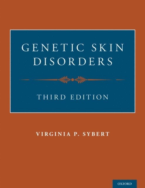 Virginia P. Sybert - Genetic Skin Disorders, E-bok