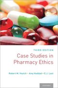 Case Studies in Pharmacy Ethics
