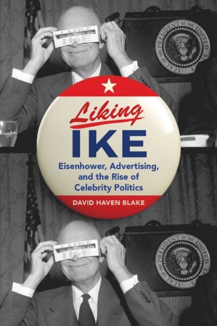 David Haven Blake - Liking Ike, E-bok. Tillgänglighet: Lägg i varukorg