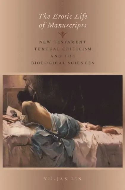 Erotic Life of Manuscripts