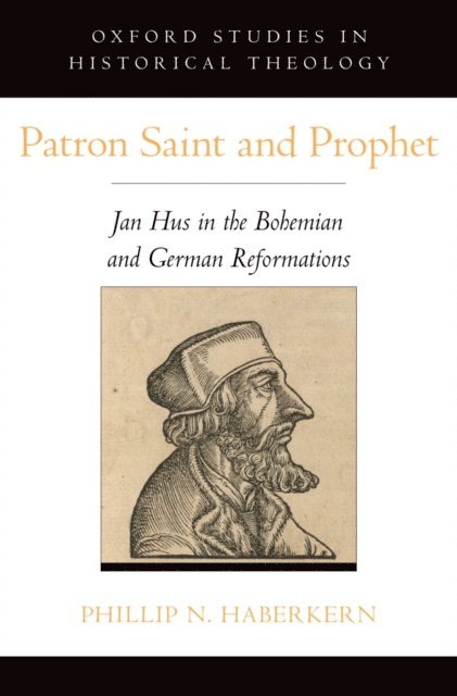 Phillip N. Haberkern - Patron Saint and Prophet, E-bok