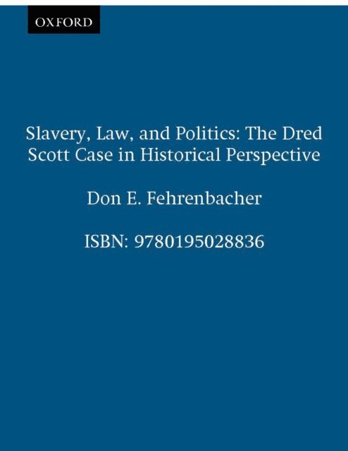 Don E. Fehrenbacher - Slavery, Law, and Politics, E-bok