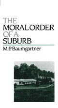 Moral Order of a Suburb