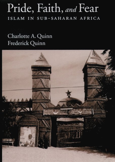 Frederick Quinn, Charlotte A. Quinn - Pride, Faith, and Fear, E-bok