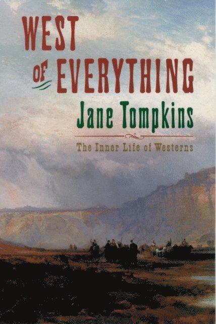 Jane Tompkins - West of Everything, E-bok