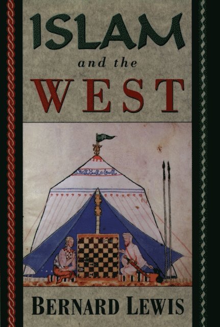 Bernard Lewis - Islam and the West, E-bok