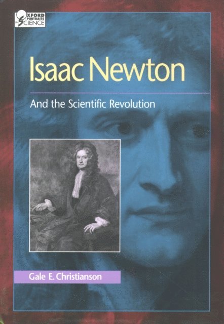 Gale E. Christianson - Isaac Newton, E-bok