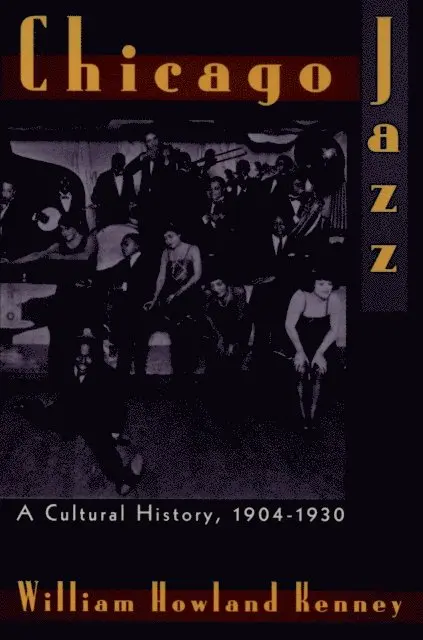 William Howland Kenney - Chicago Jazz, E-bok. Tillgänglighet: Lägg i varukorg